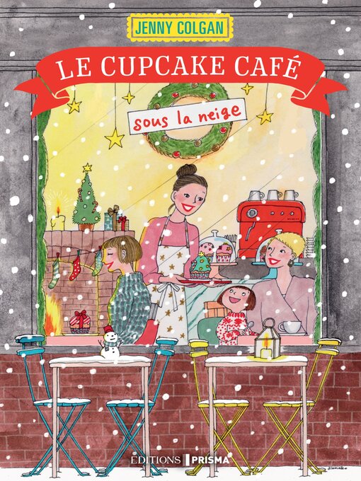 Title details for Le Cupcake café sous la neige by Jenny Colgan - Available
